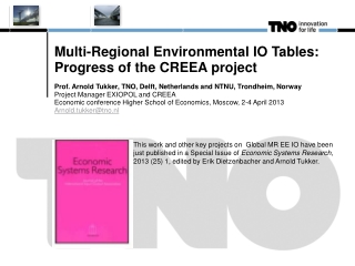 Multi-Regional Environmental IO Tables: Progress of the CREEA project