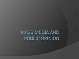 Mass Media and Public opinion