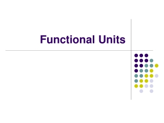 Functional Units