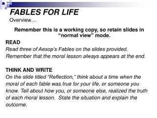 FABLES FOR LIFE Overview…