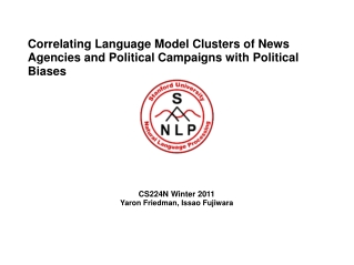 Correlating Language Model Clusters of News Agencies and Political Campaigns with Political Biases