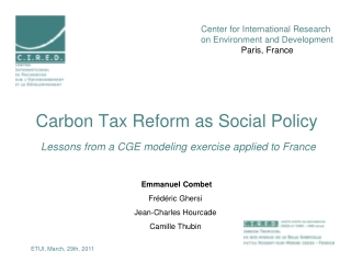 Carbon Tax Reform as Social Policy  Lessons from a CGE modeling exercise applied to France