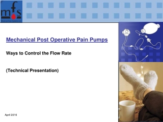 Mechanical Post Operative Pain Pumps Ways to Control the Flow Rate (Technical Presentation)