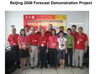 Beijing 2008 Forecast Demonstration Project