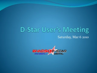 D-Star User’s Meeting