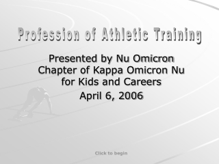 Presented by Nu Omicron Chapter of Kappa Omicron Nu for Kids and Careers April 6, 2006