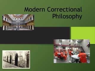 Modern Correctional Philosophy