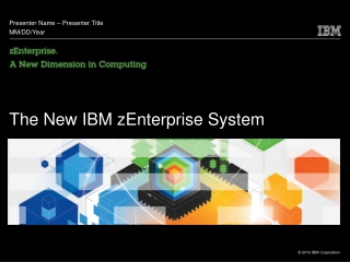 The New IBM zEnterprise System