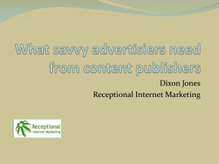What savvy  advertisiers  need from content publishers