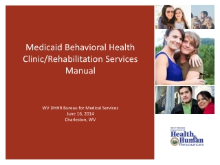 Medicaid Behavioral Health Clinic/Rehabilitation Services Manual