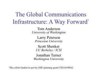 The Global Communications Infrastructure: A Way Forward *