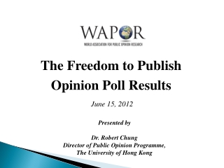 The Freedom to Publish  Opinion Poll Results