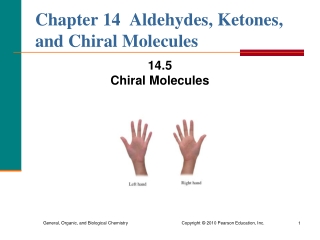 Chapter 14  Aldehydes, Ketones, and Chiral Molecules