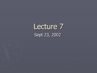 Lecture 7