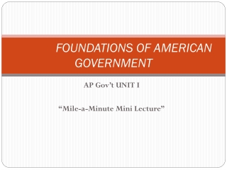 FOUNDATIONS OF AMERICAN GOVERNMENT