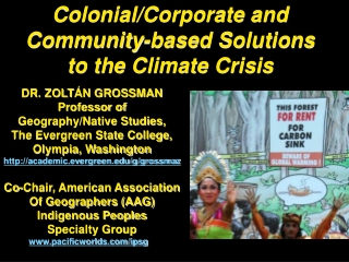 Colonial/Corporate and  Community-based Solutions to the Climate Crisis
