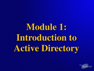 Module 1:  Introduction to Active Directory