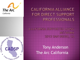 Tony Anderson  The Arc California