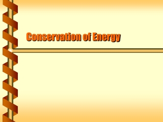 Conservation of Energy