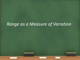 Range as a Measure of Variation