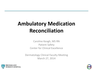 Ambulatory Medication Reconciliation