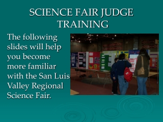 SCIENCE FAIR JUDGE  TRAINING