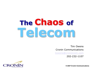 The  Chaos  of Telecom