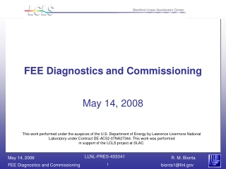 FEE Diagnostics and Commissioning