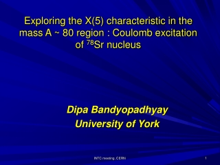 Exploring the X(5) characteristic in the mass A ~ 80 region : Coulomb excitation of  78 Sr nucleus