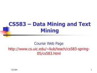 CS583 – Data Mining and Text Mining