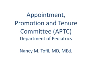 Appointment, Promotion and Tenure Committee (APTC) Department of  Pediatrics