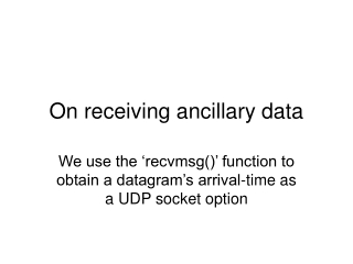 On receiving ancillary data