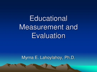 Educational  Measurement and Evaluation