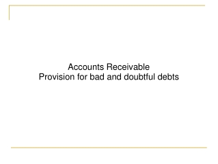 Accounts Receivable Provision for bad and doubtful debts