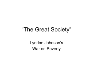 “The Great Society”