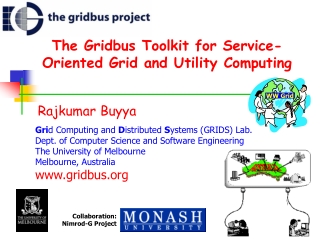 The Gridbus Toolkit for Service-Oriented Grid and Utility Computing