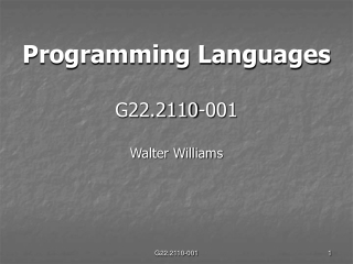 Programming Languages G22.2110-001 Walter Williams