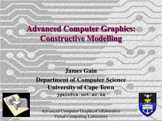 Advanced Computer Graphics: Constructive Modelling