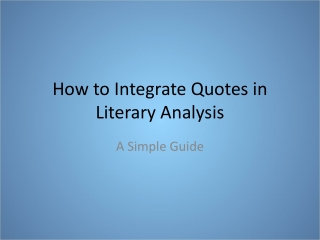 How to Integrate Quotes in Literary Analysis