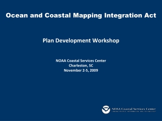 Plan Development Workshop NOAA Coastal Services Center Charleston, SC  November 2-5, 2009