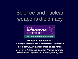 Science and nuclear weapons diplomacy