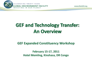 GEF and Technology Transfer:  An Overview