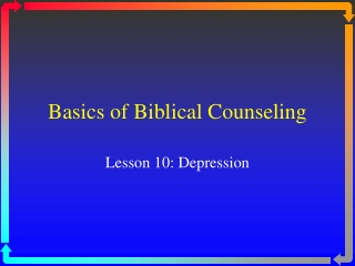 Basics of Biblical Counseling