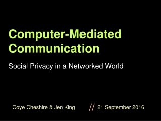 Computer-Mediated Communication