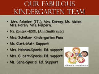 Our fabulous kindergarten team