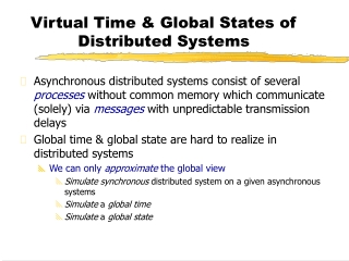 Virtual Time &amp; Global States of Distributed Systems