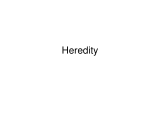 Heredity