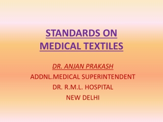 STANDARDS ON MEDICAL TEXTILES