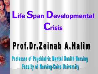 L ife S pan D evelopmental C risis