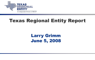 Texas Regional Entity Report